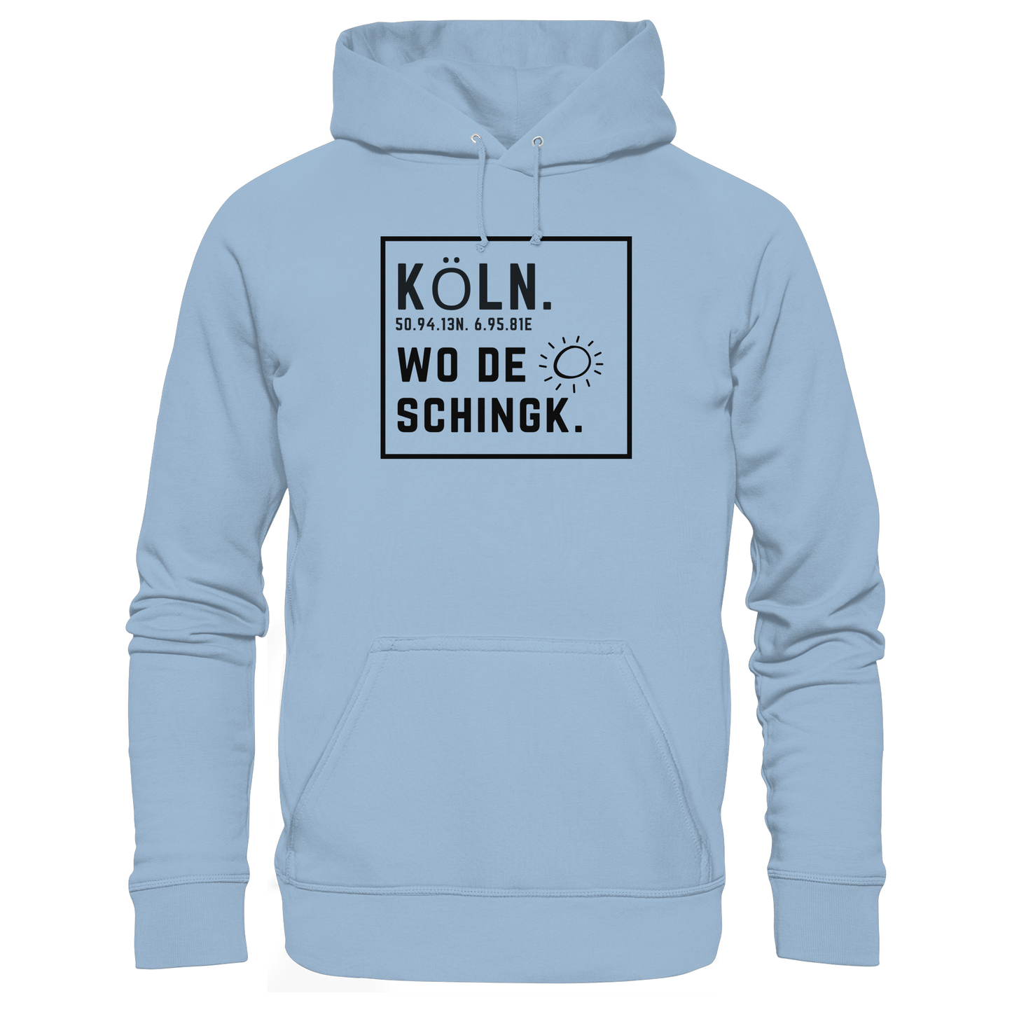 Wo de Sonn schingk - Köln Druck   - Basic Unisex Hoodie