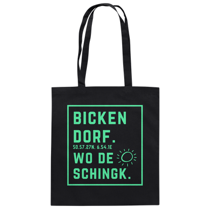 Wo de Sonn schingk - Bickendorf Druck - Baumwolltasche