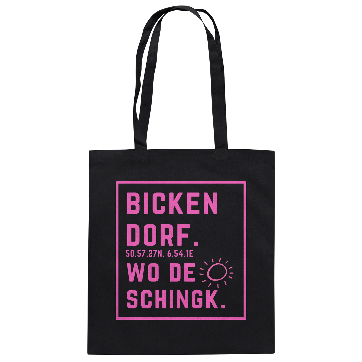 Wo de Sonn schingk - Bickendorf Druck  - Baumwolltasche