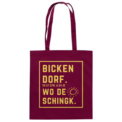 Wo de Sonn schingk - Bickendorf Druck - Baumwolltasche
