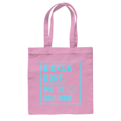 Wo de Sonn schingk - Bickendorf Druck - Baumwolltasche