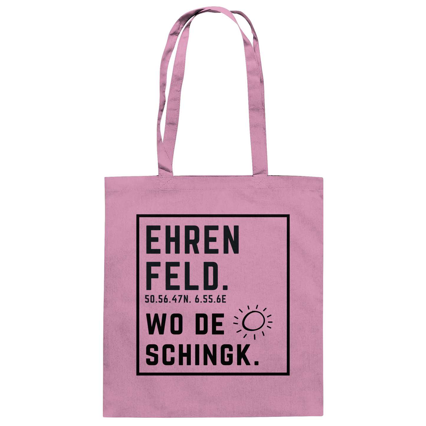 Wo de Sonn schingk - Ehrenfeld Druck  - Baumwolltasche