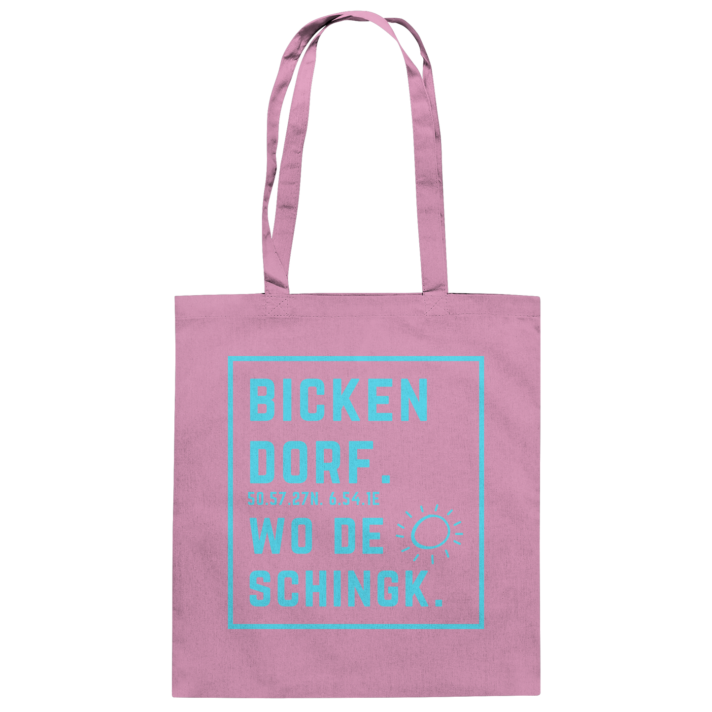 Wo de Sonn schingk - Bickendorf Druck - Baumwolltasche