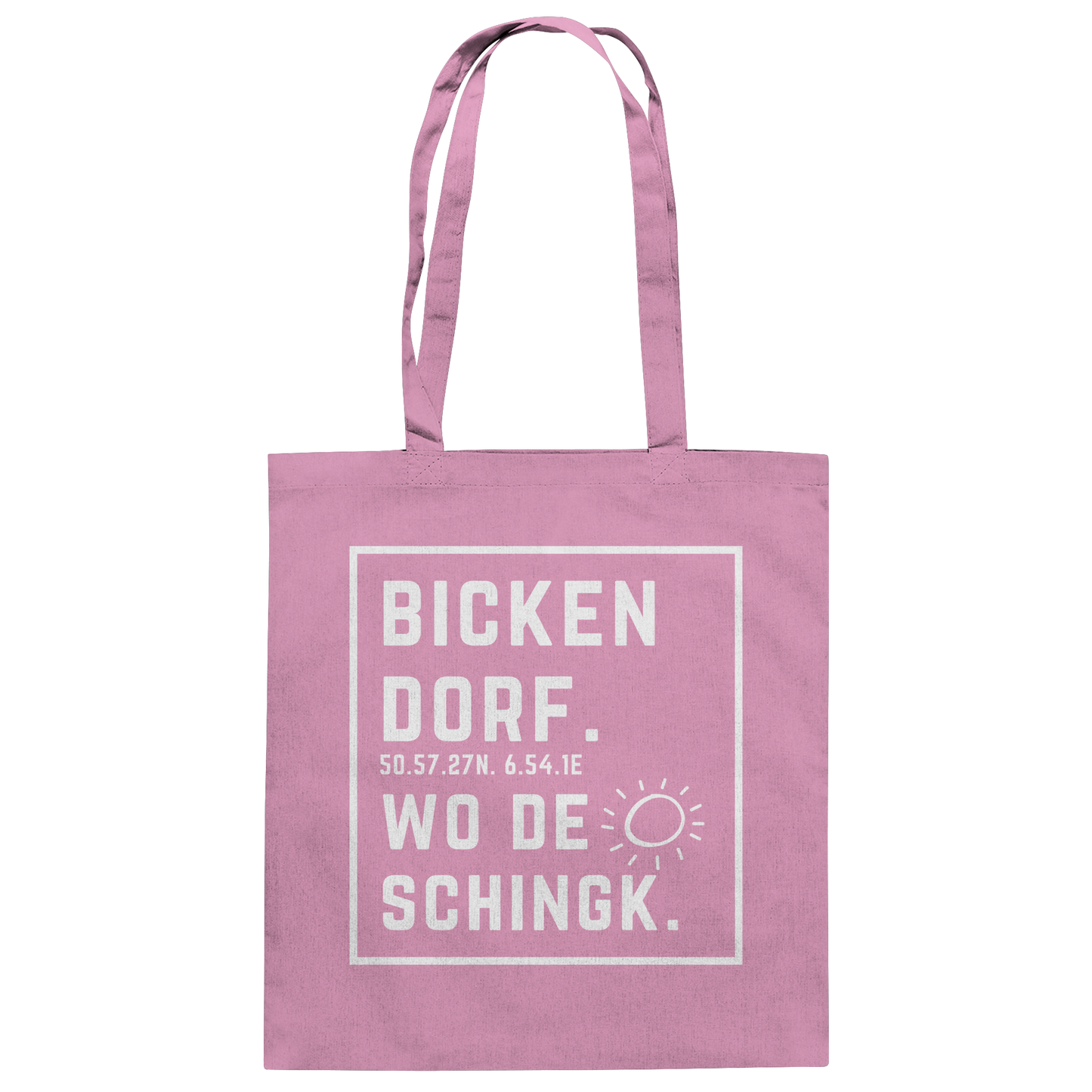 Wo de Sonn schingk - Bickendorf Druck - Baumwolltasche