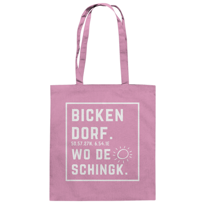 Wo de Sonn schingk - Bickendorf Druck - Baumwolltasche