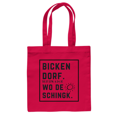 Wo de Sonn schingk - Bickendorf Druck  - Baumwolltasche