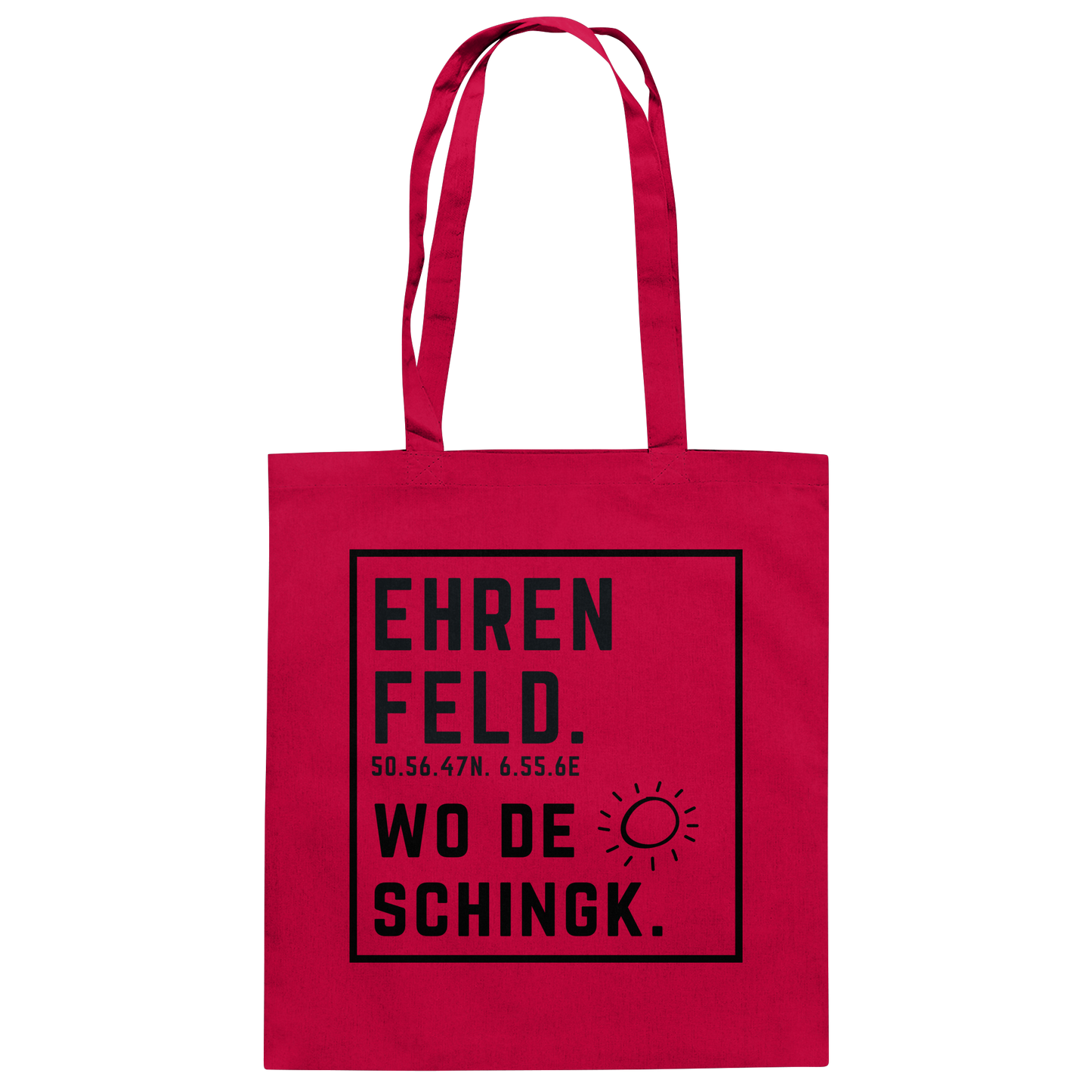 Wo de Sonn schingk - Ehrenfeld Druck  - Baumwolltasche