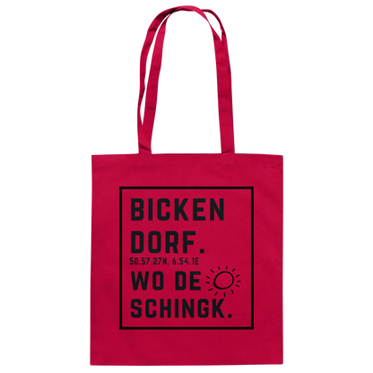 Wo de Sonn schingk - Bickendorf Druck  - Baumwolltasche