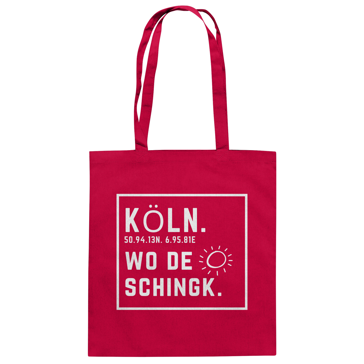 Wo de Sonn schingk - Köln Druck - Baumwolltasche