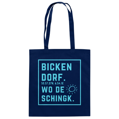 Wo de Sonn schingk - Bickendorf Druck - Baumwolltasche