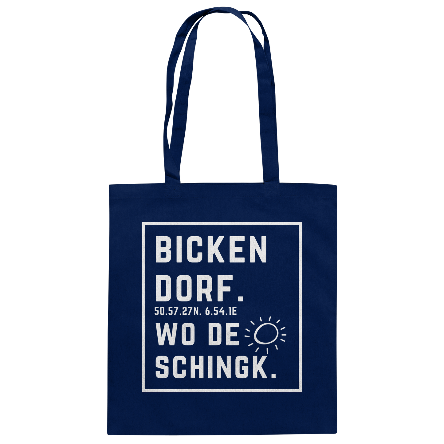 Wo de Sonn schingk - Bickendorf Druck - Baumwolltasche