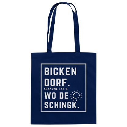 Wo de Sonn schingk - Bickendorf Druck - Baumwolltasche