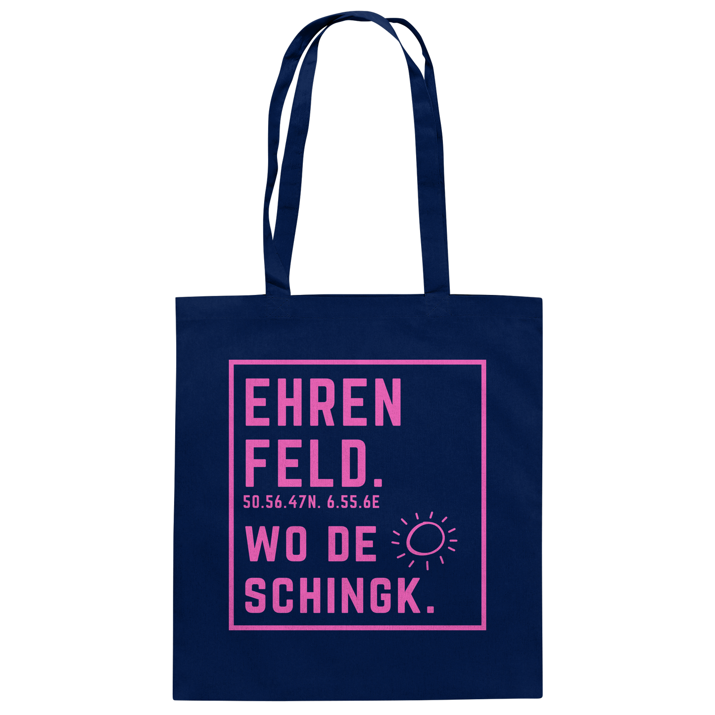 Wo de Sonn schingk - Ehrenfeld Druck   - Baumwolltasche