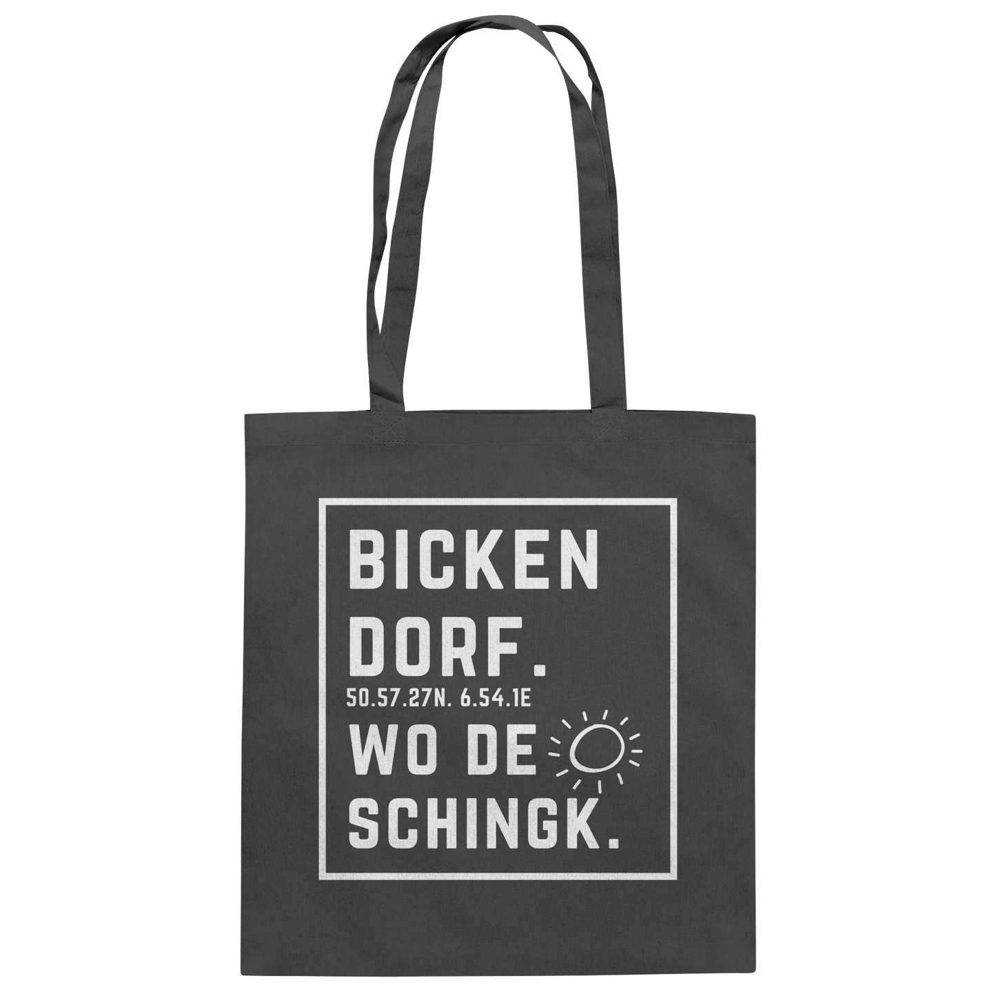 Wo de Sonn schingk - Bickendorf Druck - Baumwolltasche