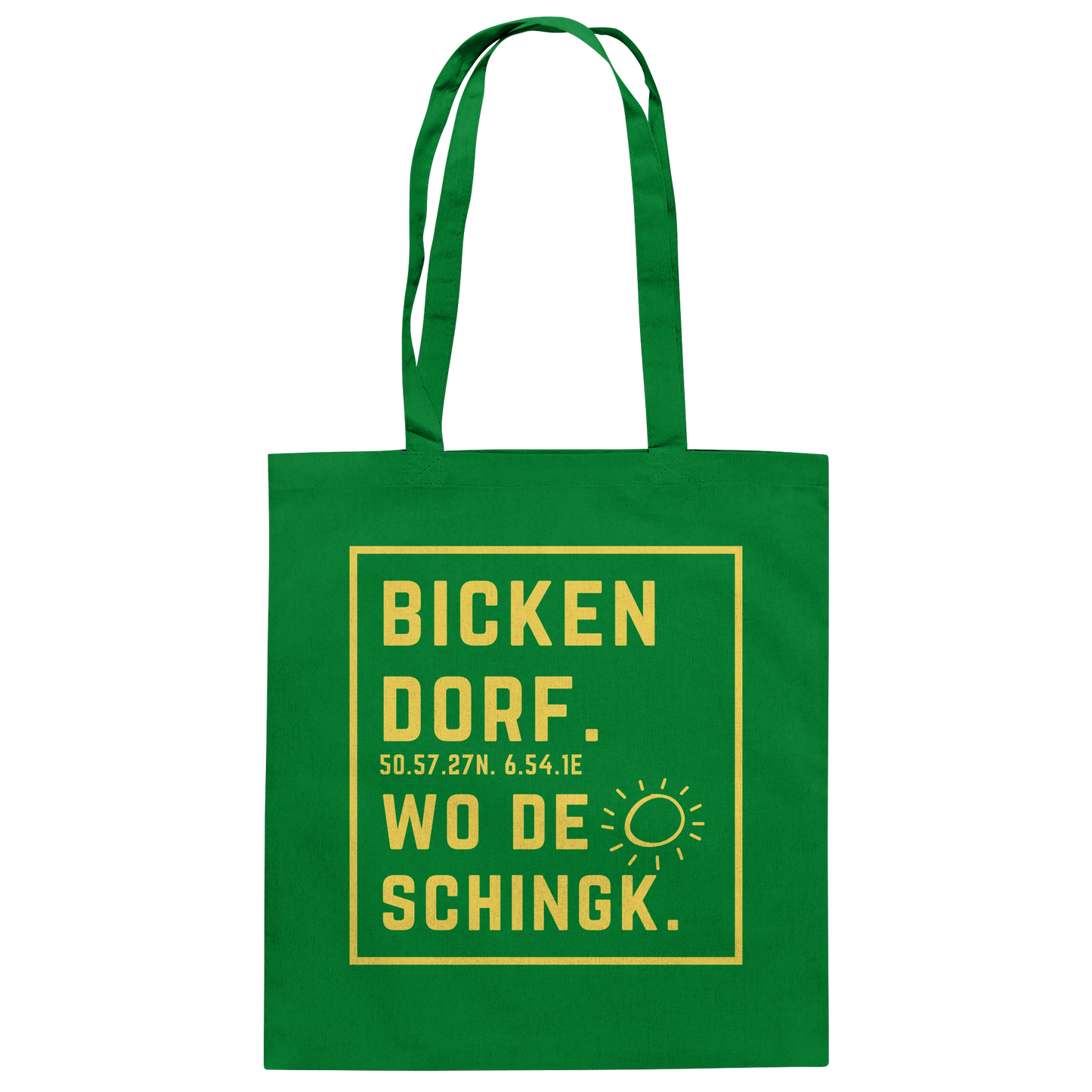 Wo de Sonn schingk - Bickendorf Druck - Baumwolltasche