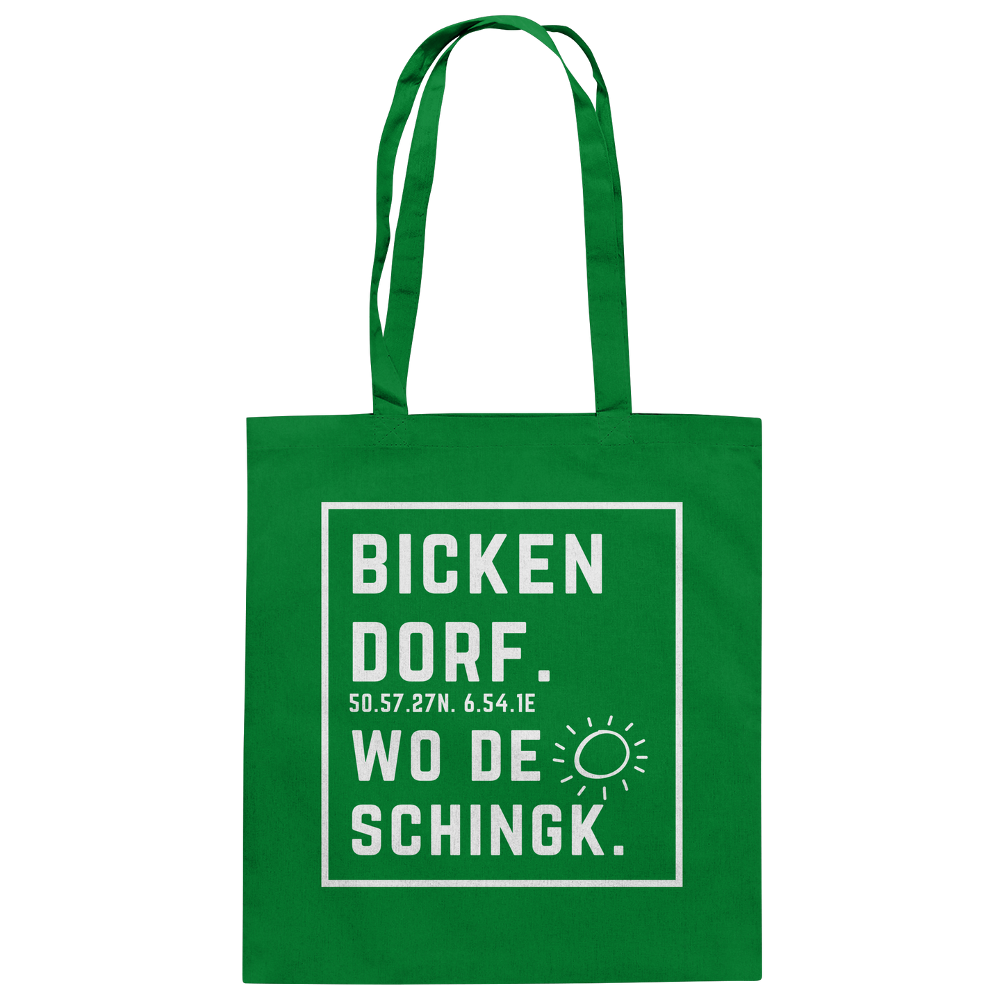 Wo de Sonn schingk - Bickendorf Druck - Baumwolltasche