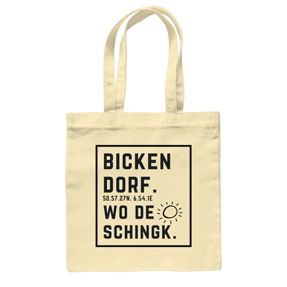 Wo de Sonn schingk - Bickendorf Druck  - Baumwolltasche