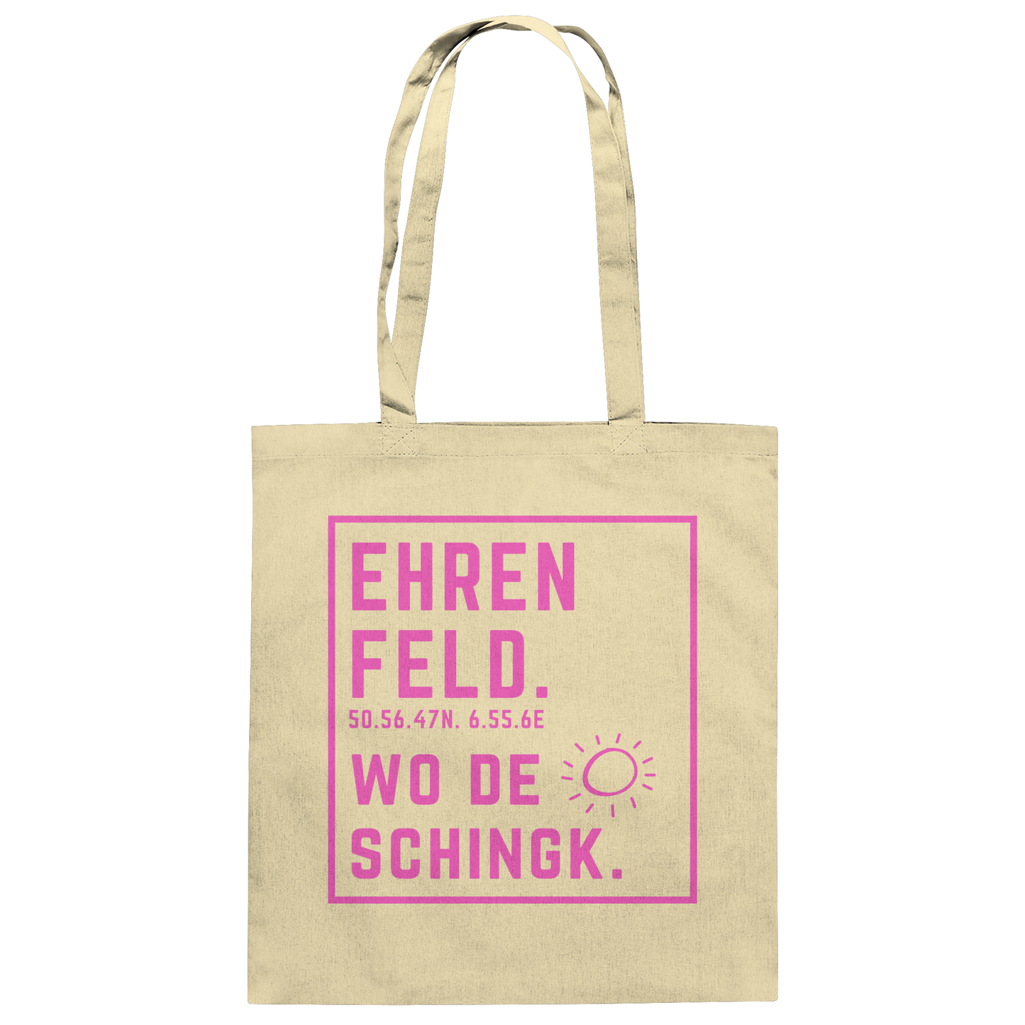 Wo de Sonn schingk - Ehrenfeld Druck   - Baumwolltasche