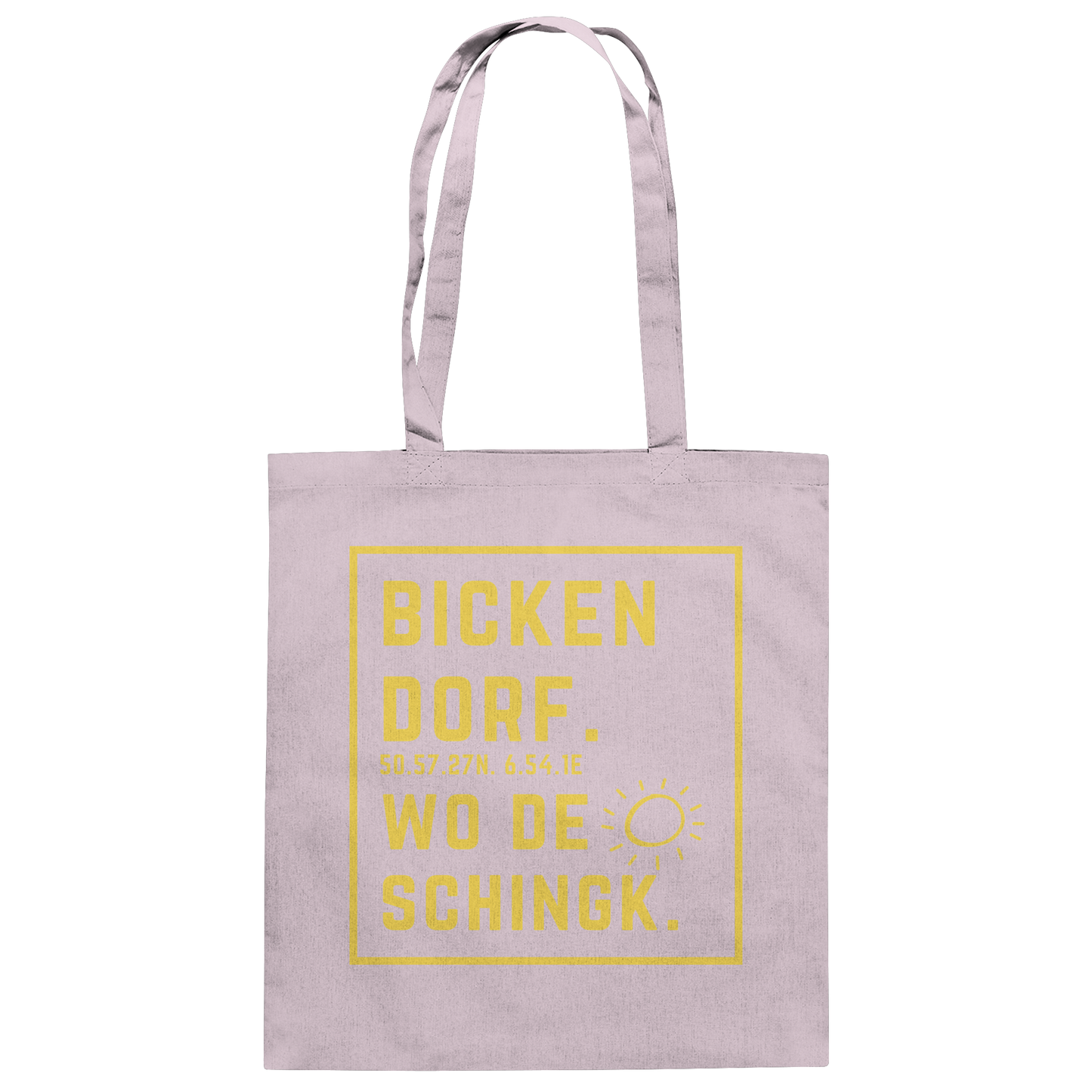 Wo de Sonn schingk - Bickendorf Druck - Baumwolltasche