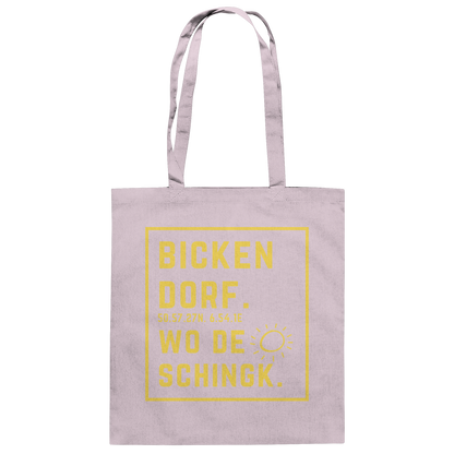 Wo de Sonn schingk - Bickendorf Druck - Baumwolltasche