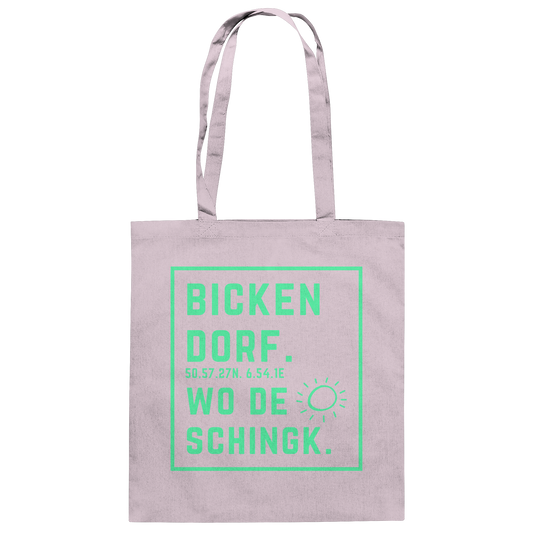 Wo de Sonn schingk - Bickendorf Druck - Baumwolltasche