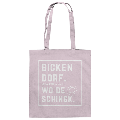 Wo de Sonn schingk - Bickendorf Druck - Baumwolltasche