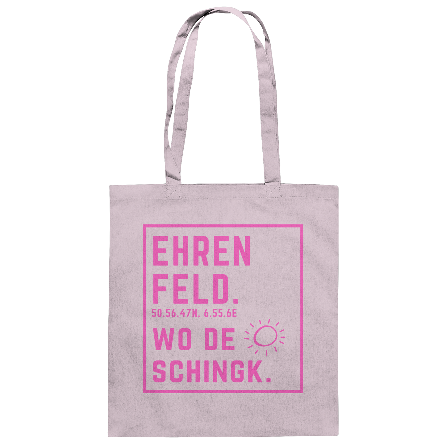 Wo de Sonn schingk - Ehrenfeld Druck   - Baumwolltasche