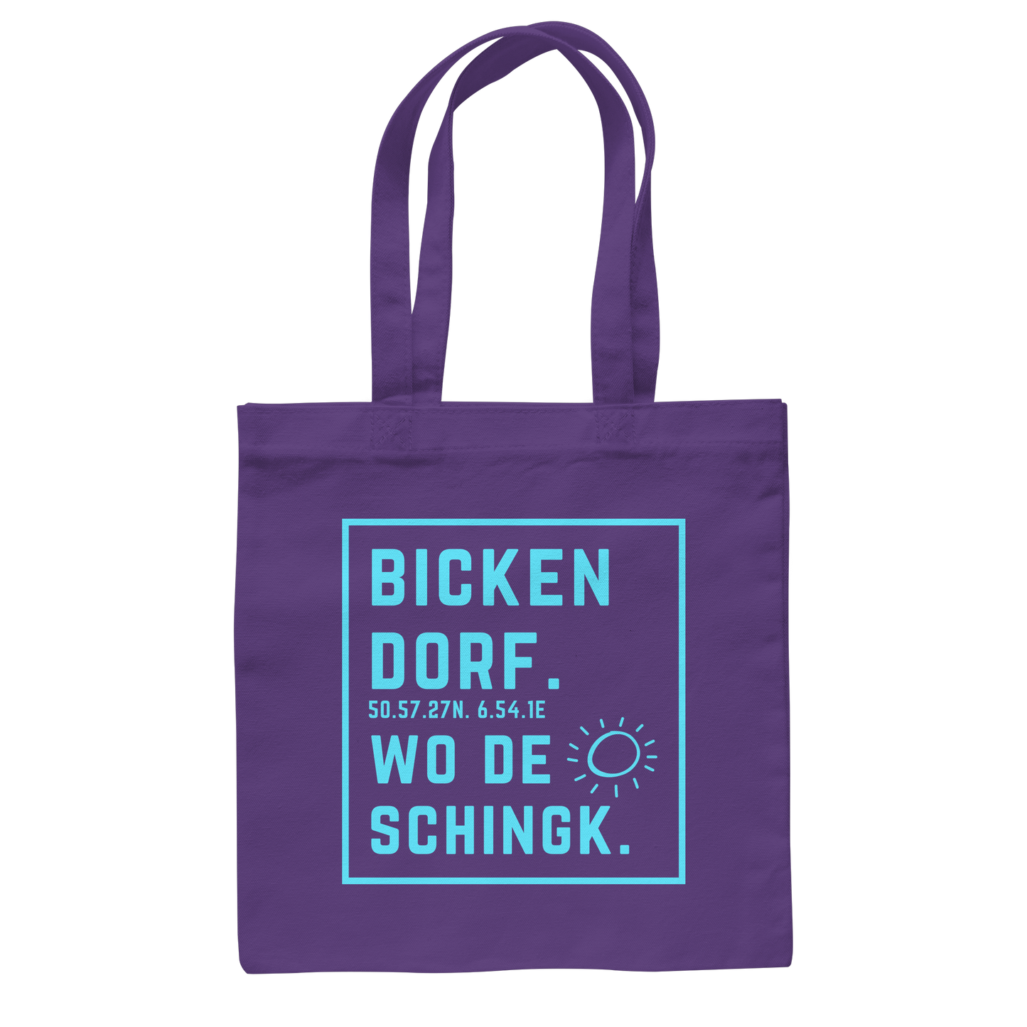 Wo de Sonn schingk - Bickendorf Druck - Baumwolltasche