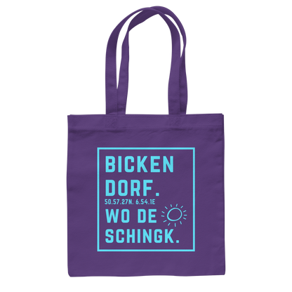 Wo de Sonn schingk - Bickendorf Druck - Baumwolltasche