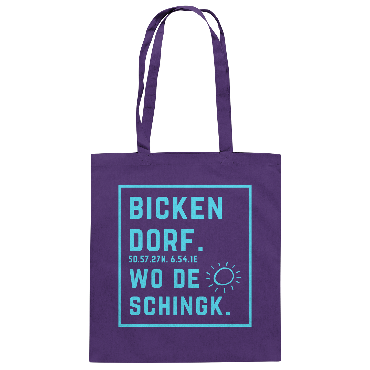 Wo de Sonn schingk - Bickendorf Druck - Baumwolltasche