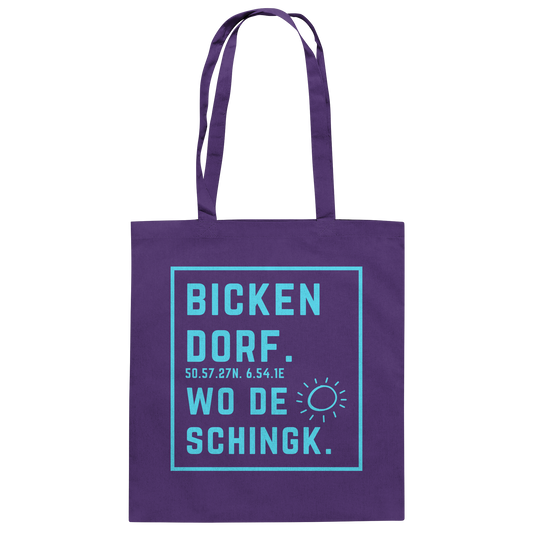 Wo de Sonn schingk - Bickendorf Druck - Baumwolltasche