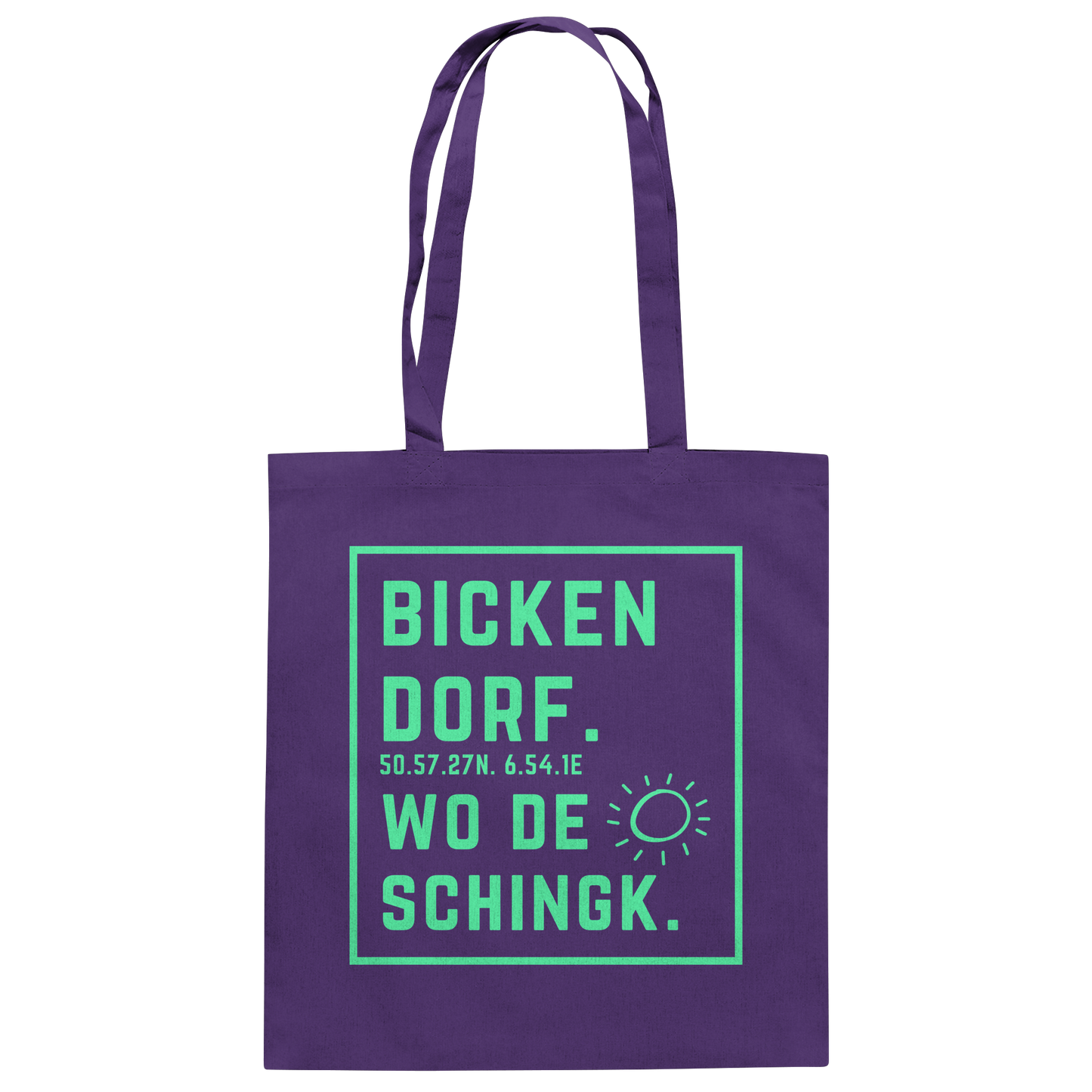Wo de Sonn schingk - Bickendorf Druck - Baumwolltasche