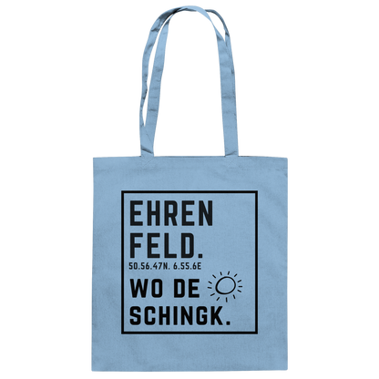 Wo de Sonn schingk - Ehrenfeld Druck  - Baumwolltasche