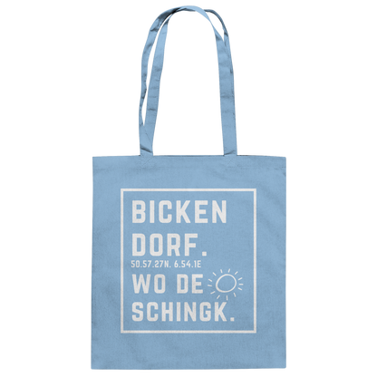 Wo de Sonn schingk - Bickendorf Druck - Baumwolltasche