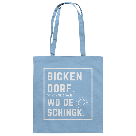 Wo de Sonn schingk - Bickendorf Druck - Baumwolltasche