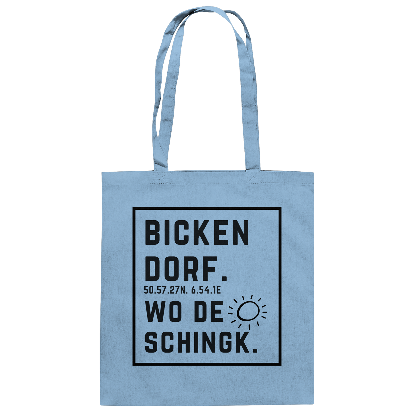 Wo de Sonn schingk - Bickendorf Druck - Accessoires - Baumwolltasche
