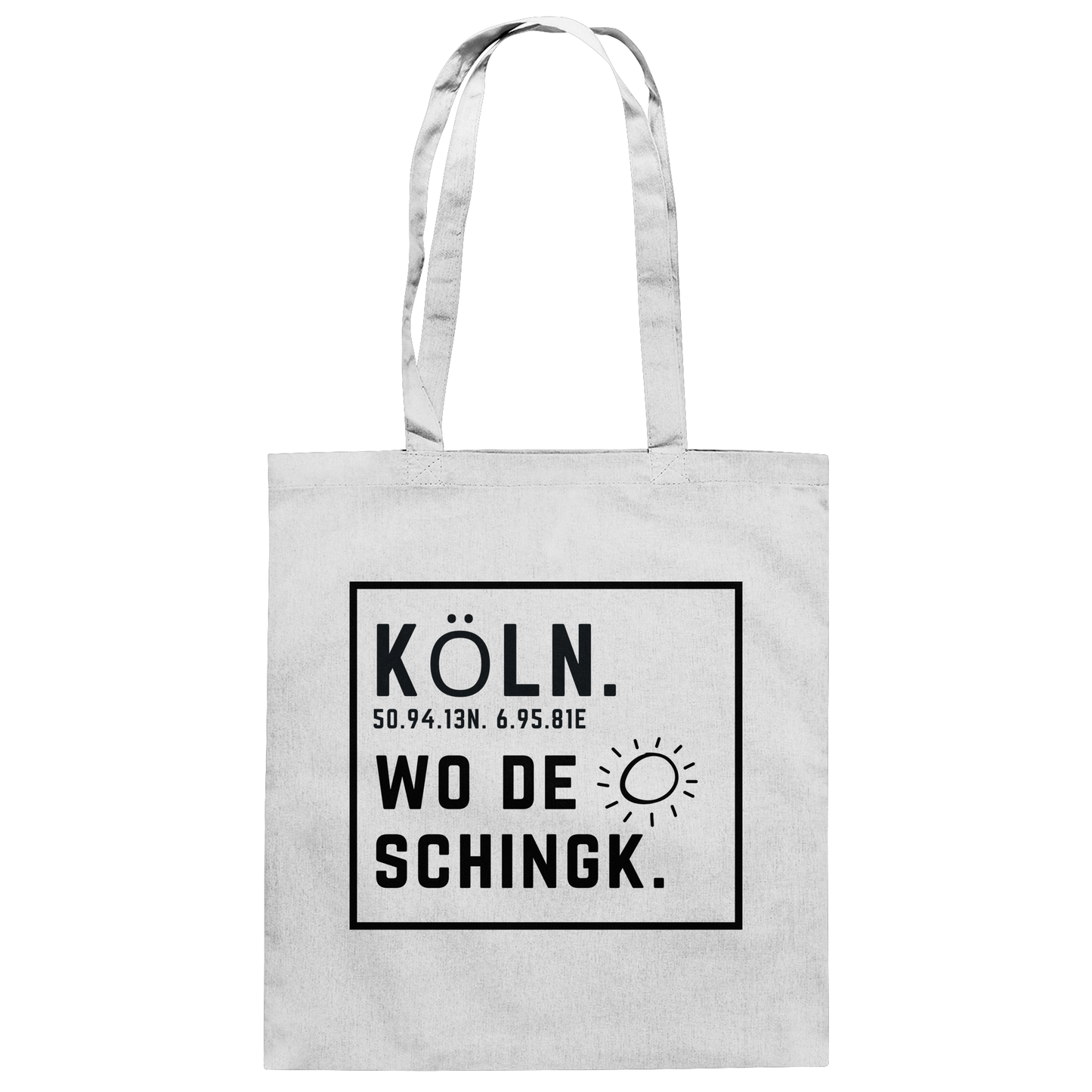 Wo de Sonn schingk - Köln Druck   - Baumwolltasche