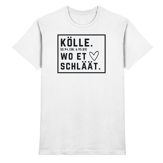 Kölle Hätz Druck - Classic Shirt