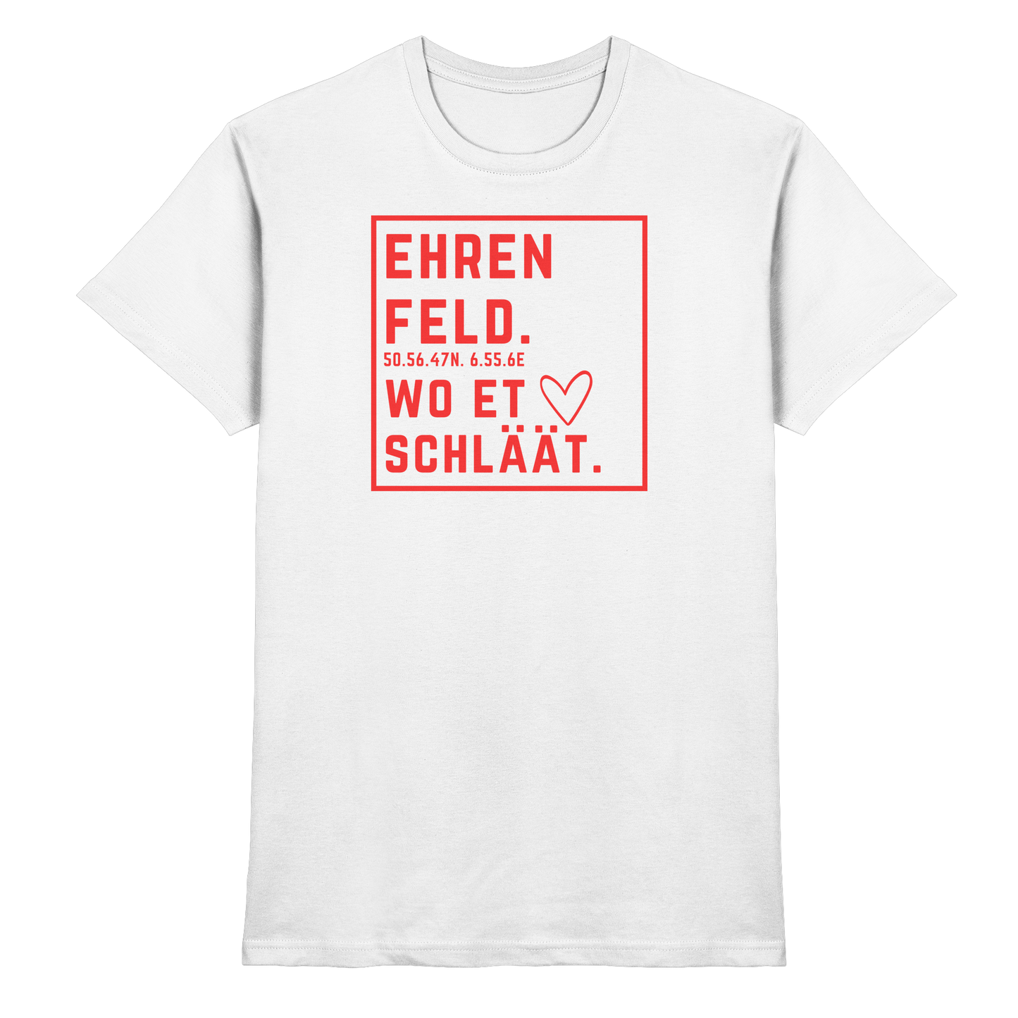 Ehrenfeld Hätz Druck - Classic Shirt
