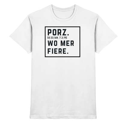 Porz Fiere Druck - Classic Shirt