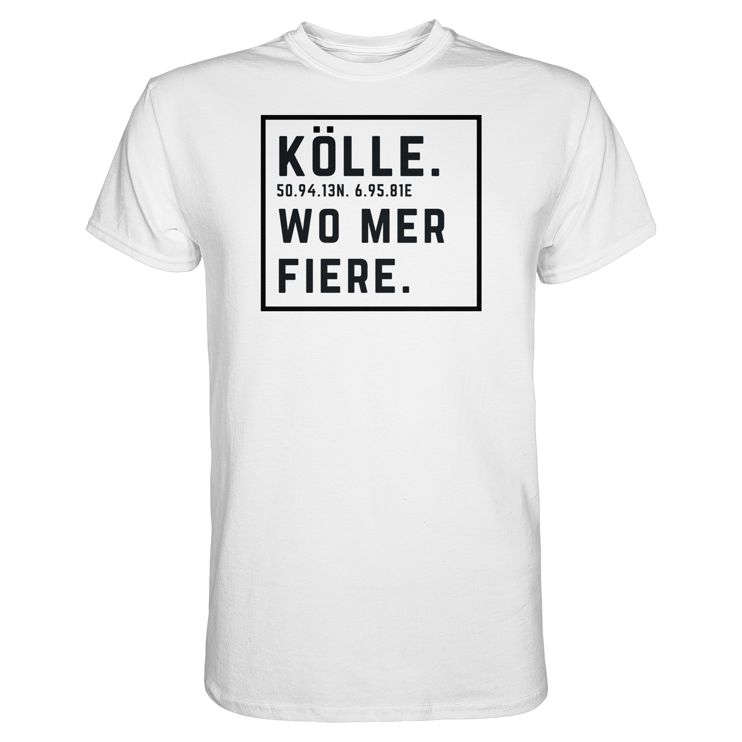 Kölle Fiere Druck - Classic Shirt