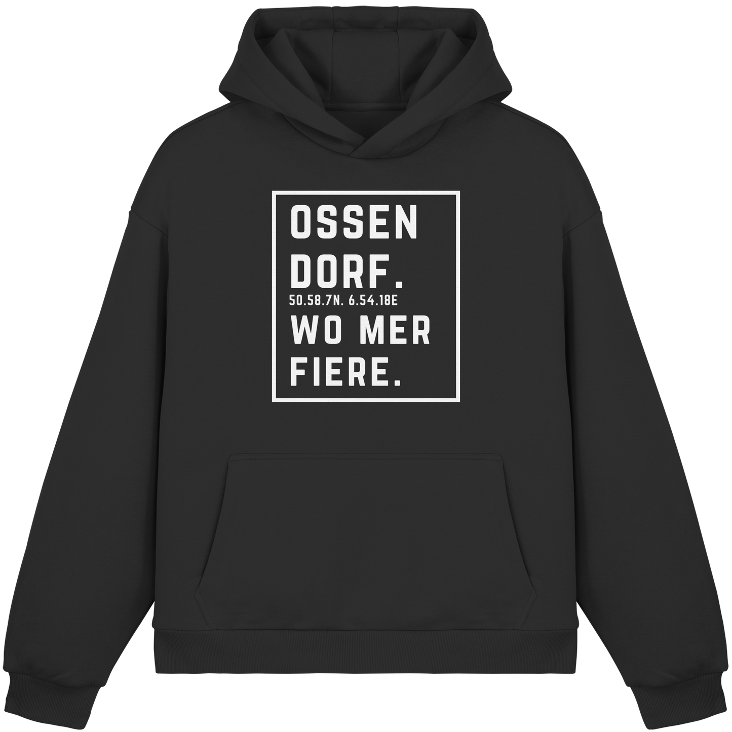 Ossendorf Fiere Druck - Fluffy Boxcut Hoodie