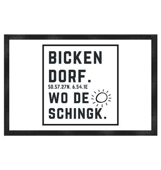 Wo de Sonn schingk - Bickendorf Druck - Accessoires - Fußmatte 60x40cm