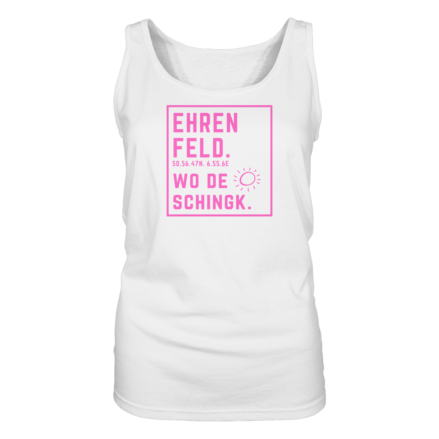 Wo de Sonn schingk - Ehrenfeld Druck   - Ladies Tank-Top