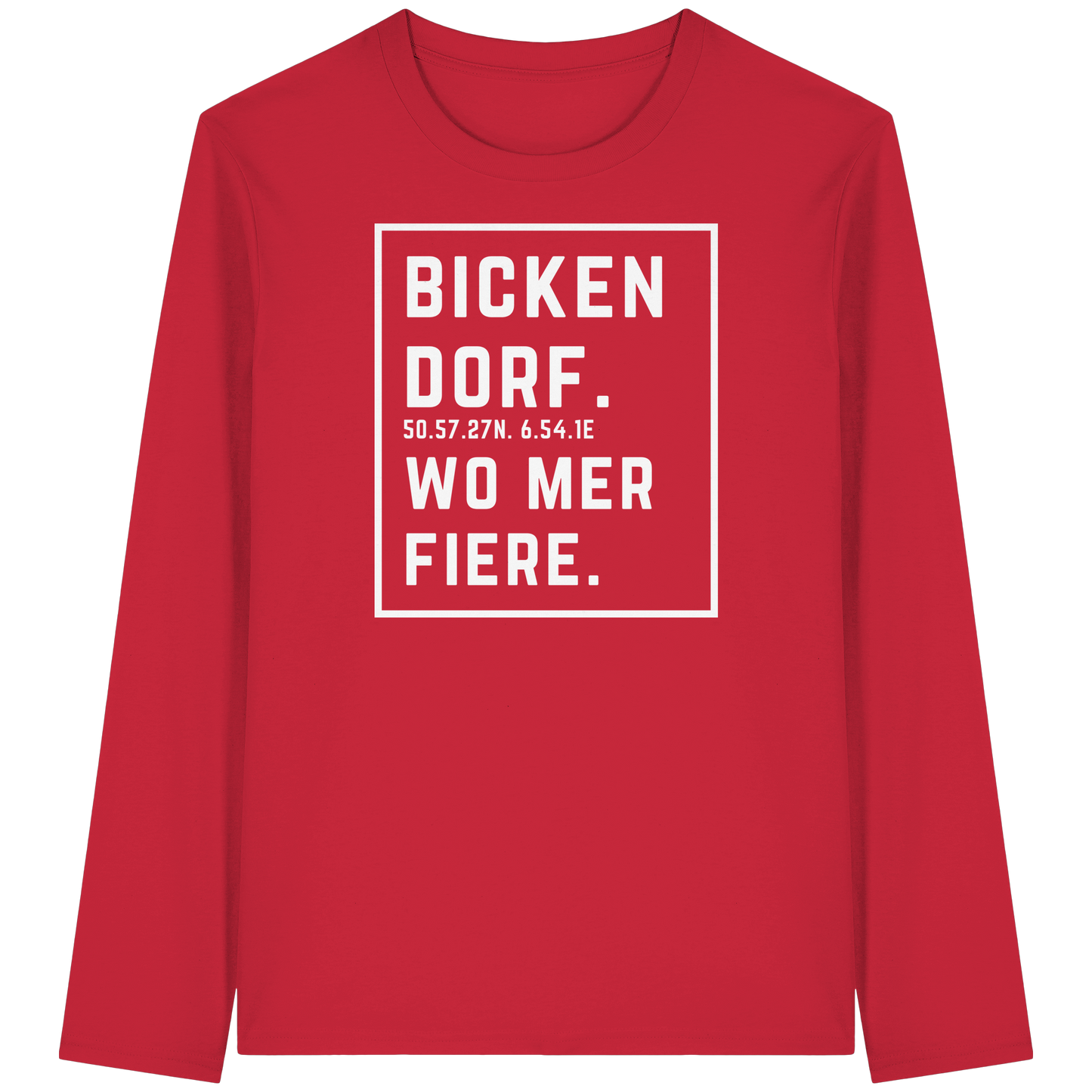 Bickendorf Fiere Druck - Organic Longsleeve T-Shirt
