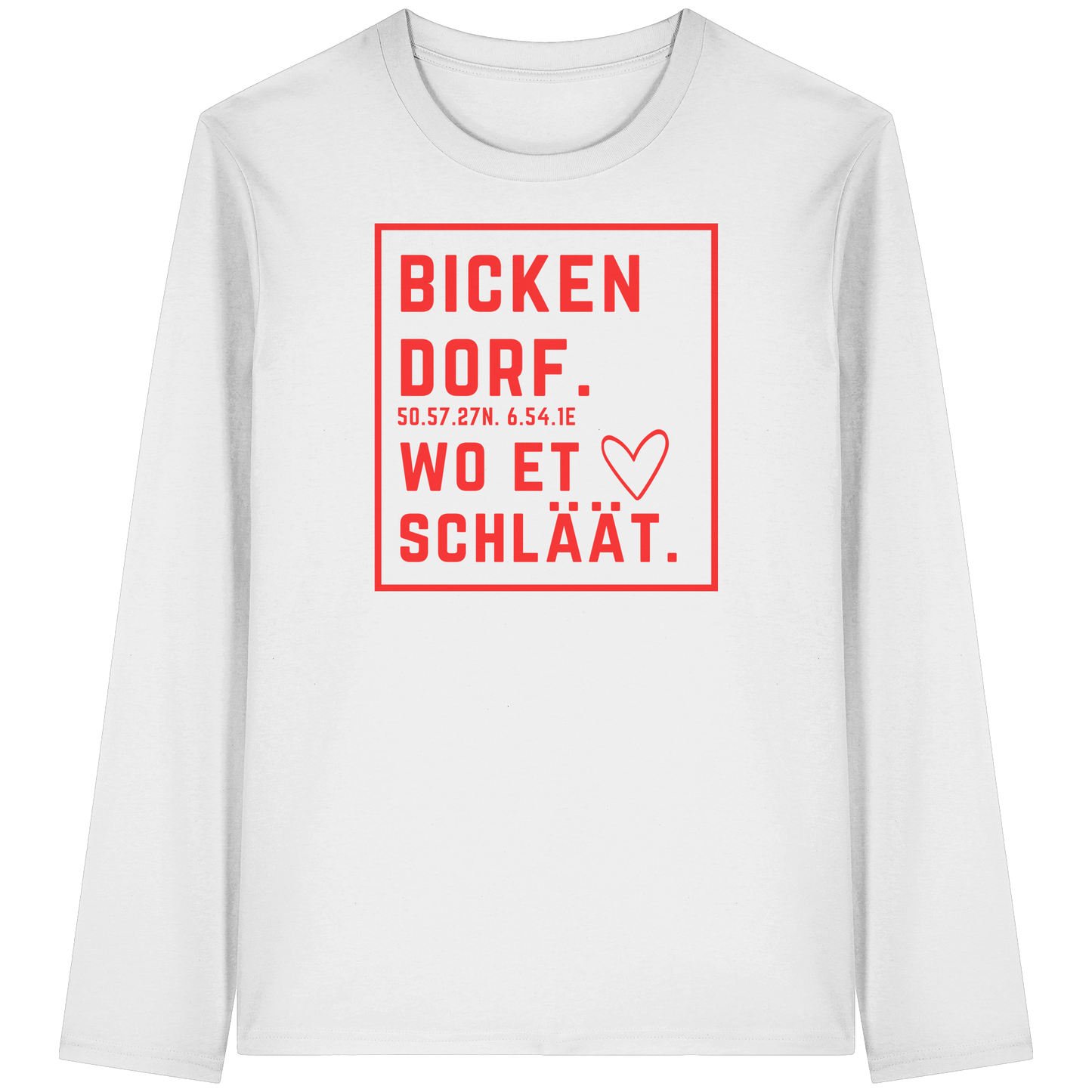 Bickendorf Hätz Druck  - Organic Longsleeve T-Shirt