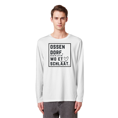 Ossendorf Hätz Druck - Organic Longsleeve T-Shirt