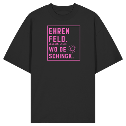 Wo de Sonn schingk - Ehrenfeld Druck   - Organic Oversize Shirt