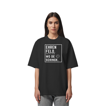 Wo de Sonn schingk - Ehrenfeld Druck - Organic Oversize Shirt