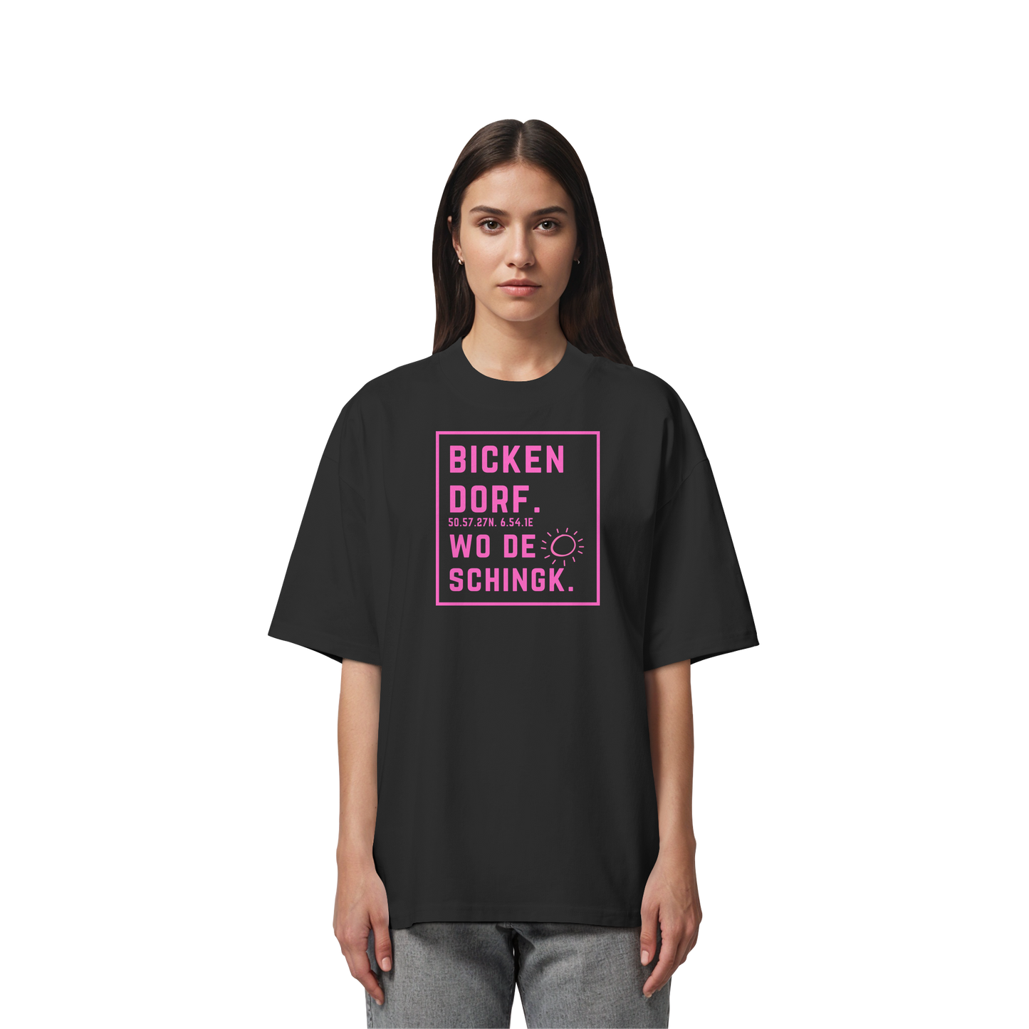 Wo de Sonn schingk - Bickendorf Druck  - Organic Oversize Shirt